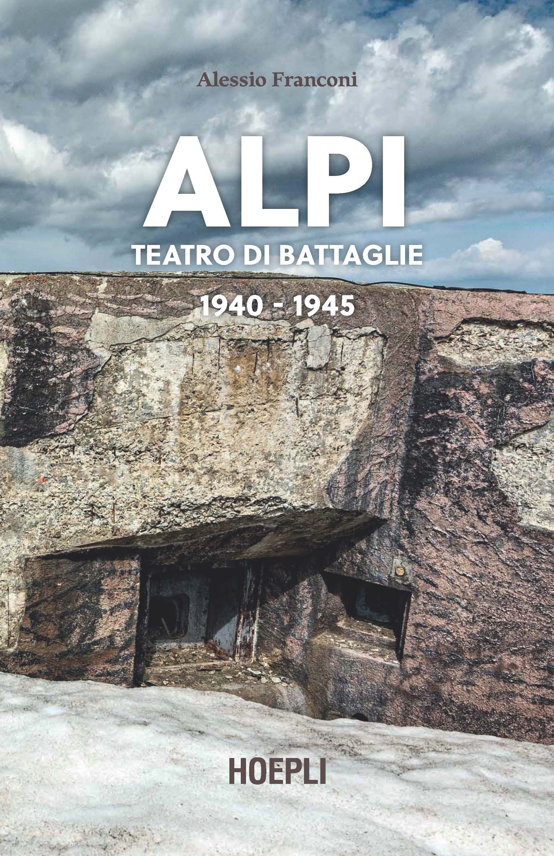 Alpi. Teatro di battaglie