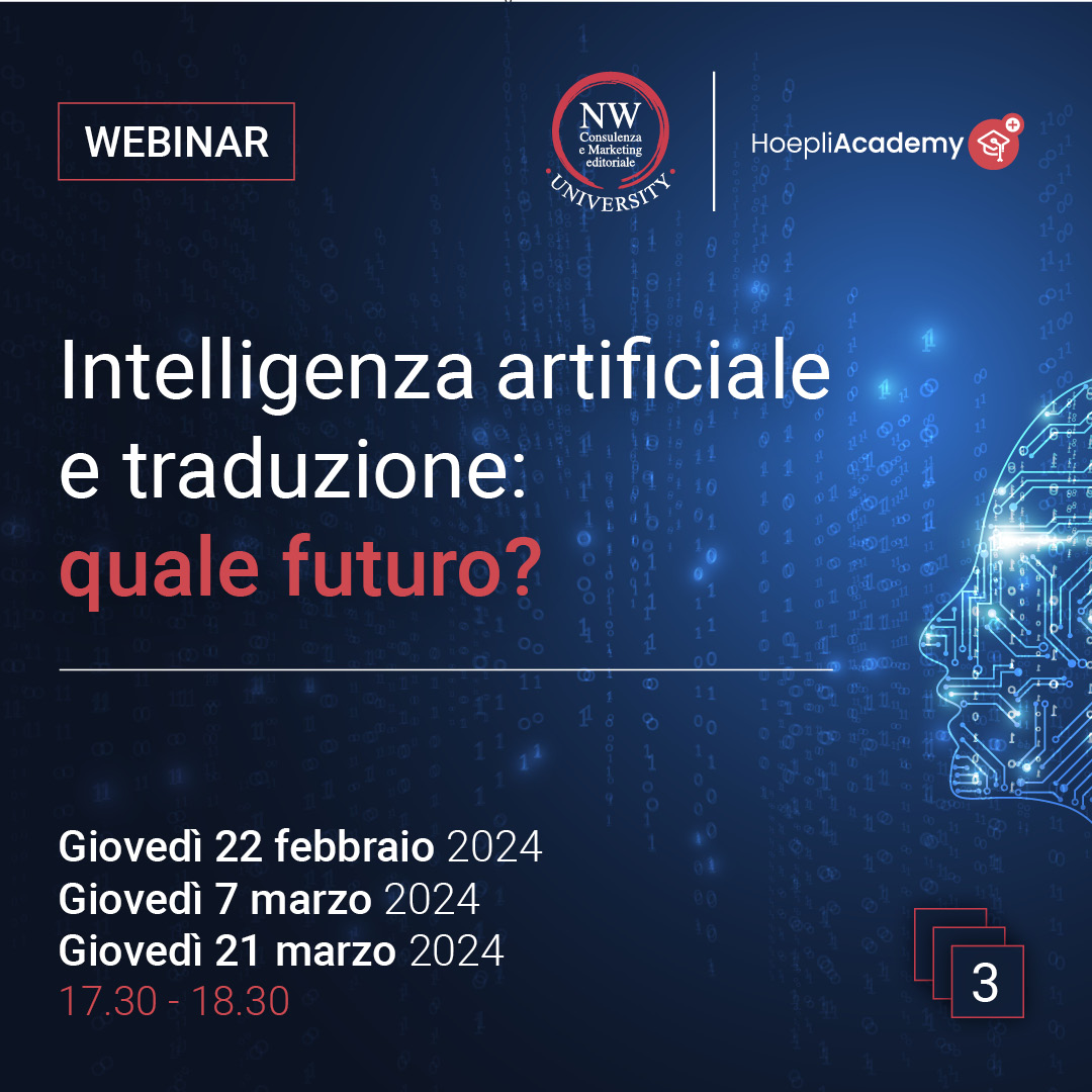 Ciclo di webinar - IA e Traduzione: quale futuro?